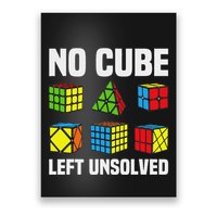 No Cube Left Unsolved Competitive Puzzle Cube Speed Cubing Poster