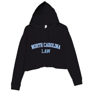 North Carolina Law Attorney Bar Graduate Lawyer College Crop Fleece Hoodie