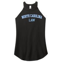 North Carolina Law Attorney Bar Graduate Lawyer College Women's Perfect Tri Rocker Tank