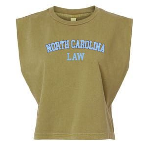 North Carolina Law Attorney Bar Graduate Lawyer College Garment-Dyed Women's Muscle Tee