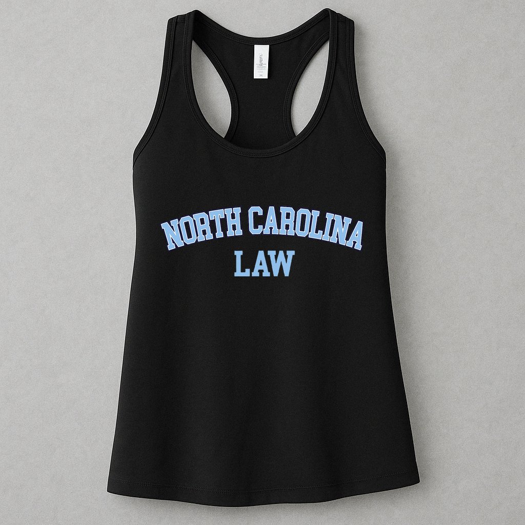 North Carolina Law Attorney Bar Graduate Lawyer College Womens Tank Top