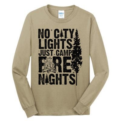 No City Lights Just Camp Fire Nights Tall Long Sleeve T-Shirt