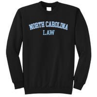 North Carolina Law Attorney Bar Graduate Lawyer Sweatshirt