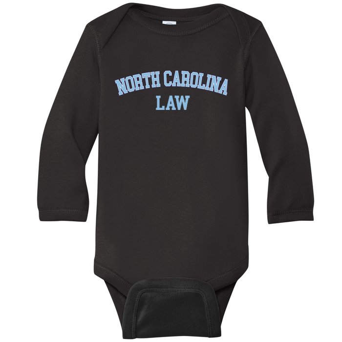 North Carolina Law Attorney Bar Graduate Lawyer Baby Long Sleeve Bodysuit