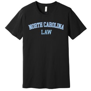 North Carolina Law Attorney Bar Graduate Lawyer Premium T-Shirt