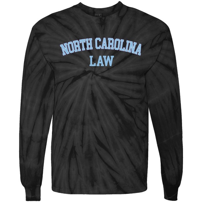 North Carolina Law Attorney Bar Graduate Lawyer Tie-Dye Long Sleeve Shirt