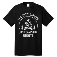 No City Lights Just Campfire Nights Tall T-Shirt