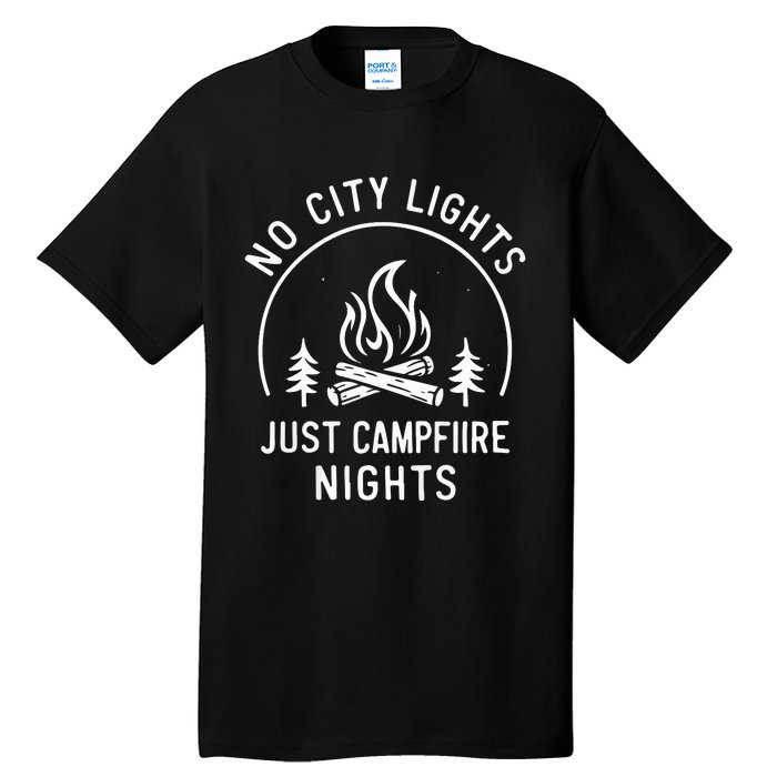 No City Lights Just Campfire Nights Tall T-Shirt