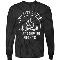 No City Lights Just Campfire Nights Tie-Dye Long Sleeve Shirt