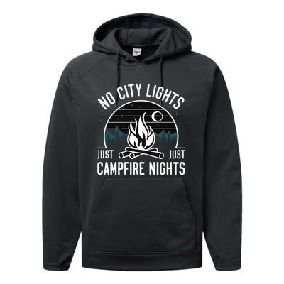 No City Lights Just Campfire Nights Performance Fleece Hoodie