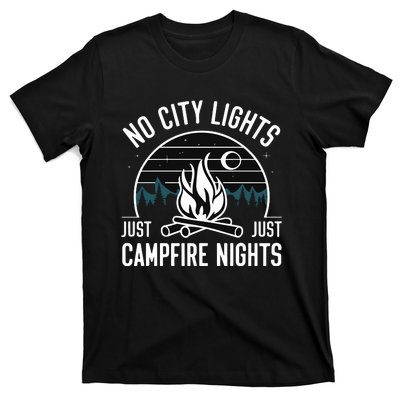 No City Lights Just Campfire Nights T-Shirt