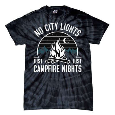 No City Lights Just Campfire Nights Tie-Dye T-Shirt