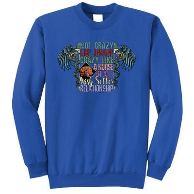 Not Crazy Like Insane Crazy Like A Nurse Irish Setter Lover Gift Tall Sweatshirt