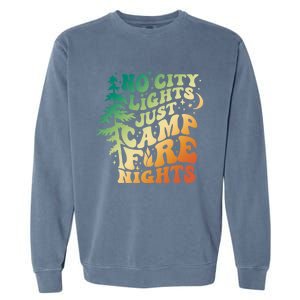 No City Lights Just Camp Fire Nights Camping Quote Gift Garment-Dyed Sweatshirt