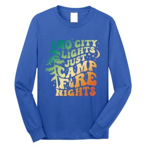 No City Lights Just Camp Fire Nights Camping Quote Gift Long Sleeve Shirt