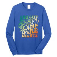 No City Lights Just Camp Fire Nights Camping Quote Gift Long Sleeve Shirt