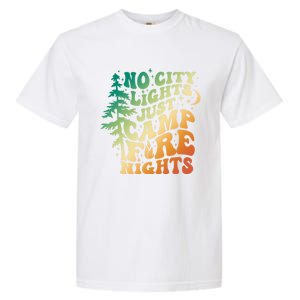 No City Lights Just Camp Fire Nights Camping Quote Gift Garment-Dyed Heavyweight T-Shirt