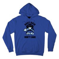 Nautical Captain Mom Boating Boat Hair Don't Care Funny Gift Hoodie