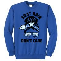 Nautical Captain Mom Boating Boat Hair Don't Care Funny Gift Sweatshirt