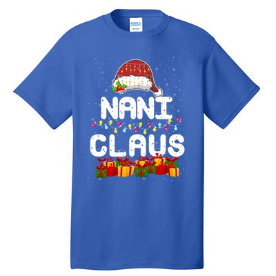 Nani Claus Matching Christmas Grandma Xmas Santa Cool Gift Tall T-Shirt