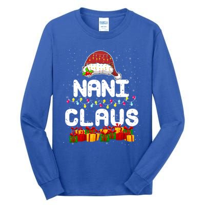 Nani Claus Matching Christmas Grandma Xmas Santa Cool Gift Tall Long Sleeve T-Shirt