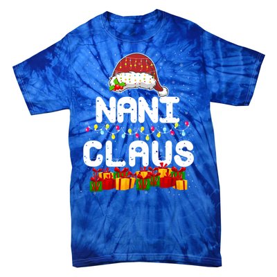 Nani Claus Matching Christmas Grandma Xmas Santa Cool Gift Tie-Dye T-Shirt