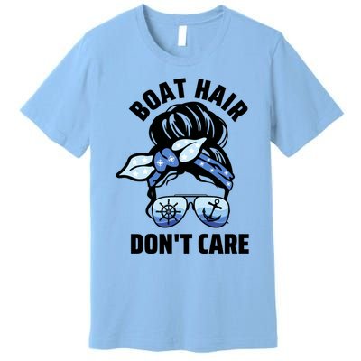 Nautical Captain Mom Boating Boat Hair Don't Care Gift Premium T-Shirt