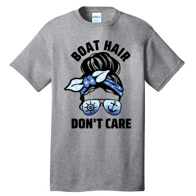 Nautical Captain Mom Boating Boat Hair Don't Care Gift Tall T-Shirt