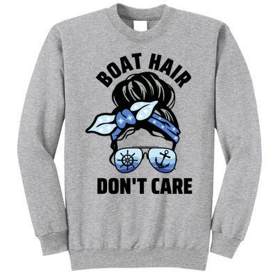 Nautical Captain Mom Boating Boat Hair Don't Care Gift Tall Sweatshirt