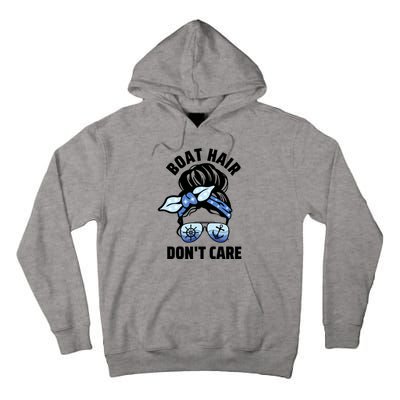 Nautical Captain Mom Boating Boat Hair Don't Care Gift Tall Hoodie