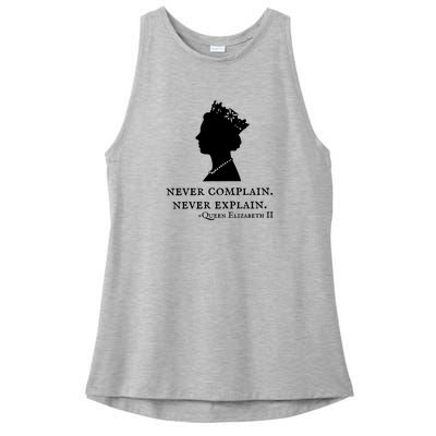 Never Complain Never Explain Queen II Elizabeth England Ladies PosiCharge Tri-Blend Wicking Tank