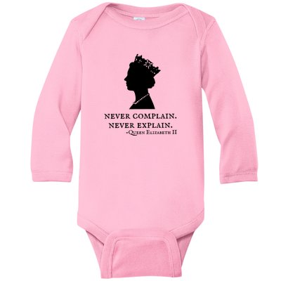 Never Complain Never Explain Queen II Elizabeth England Baby Long Sleeve Bodysuit