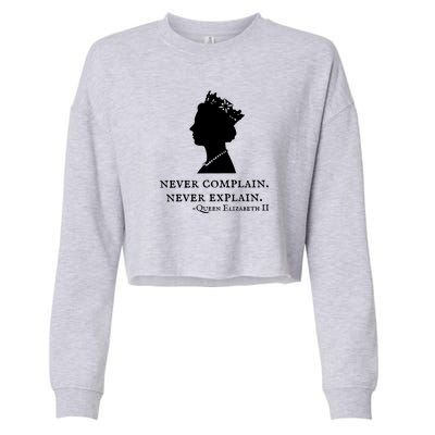 Never Complain Never Explain Queen II Elizabeth England Cropped Pullover Crew