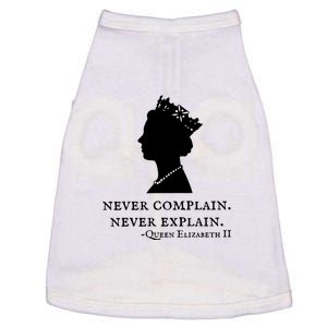 Never Complain Never Explain Queen II Elizabeth England Doggie Tank