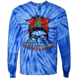 Nurse Christmas Nurse Pediatrician SantaS Favorite Nurse Cute Gift Tie-Dye Long Sleeve Shirt