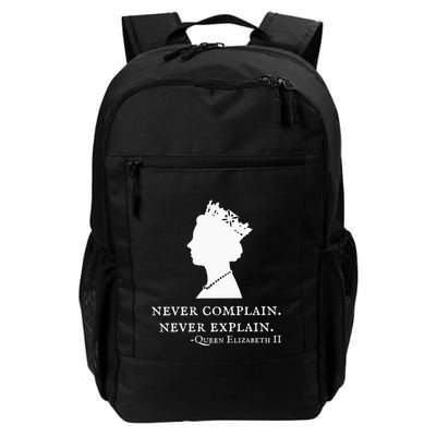Never Complain Never Explain Queen Ii Elizabeth England Backpack