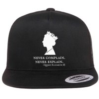Never Complain Never Explain Queen Ii Elizabeth England Flatbill Hat