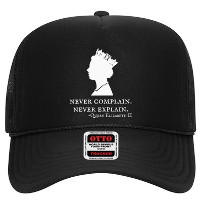 Never Complain Never Explain Queen Ii Elizabeth England Trucker Hat
