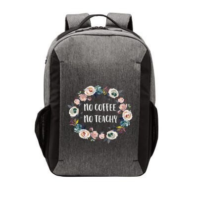 No Coffee No Teachy Funny Floral School Teacher Cool Gift Vector Backpack