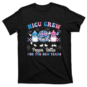 Nicu Crew Nurse Poppin Bottles For The New Years L&D Nurse T-Shirt