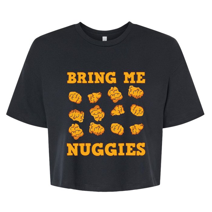 Nuggies Chicken Nugget Fans Nug Eaters Fast Food Lovers Bella+Canvas Jersey Crop Tee