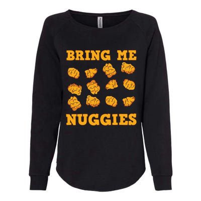 Nuggies Chicken Nugget Fans Nug Eaters Fast Food Lovers Womens California Wash Sweatshirt