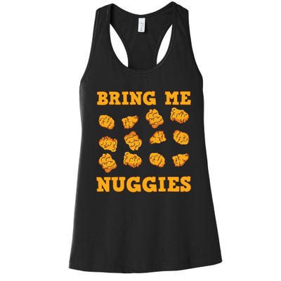 Nuggies Chicken Nugget Fans Nug Eaters Fast Food Lovers Women's Racerback Tank