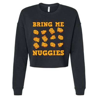 Nuggies Chicken Nugget Fans Nug Eaters Fast Food Lovers Cropped Pullover Crew