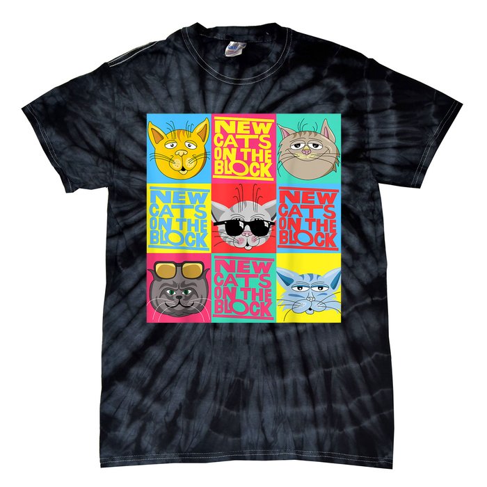 New Cats On He Block Funny Pop Culture Cat Hemed Party Tie-Dye T-Shirt