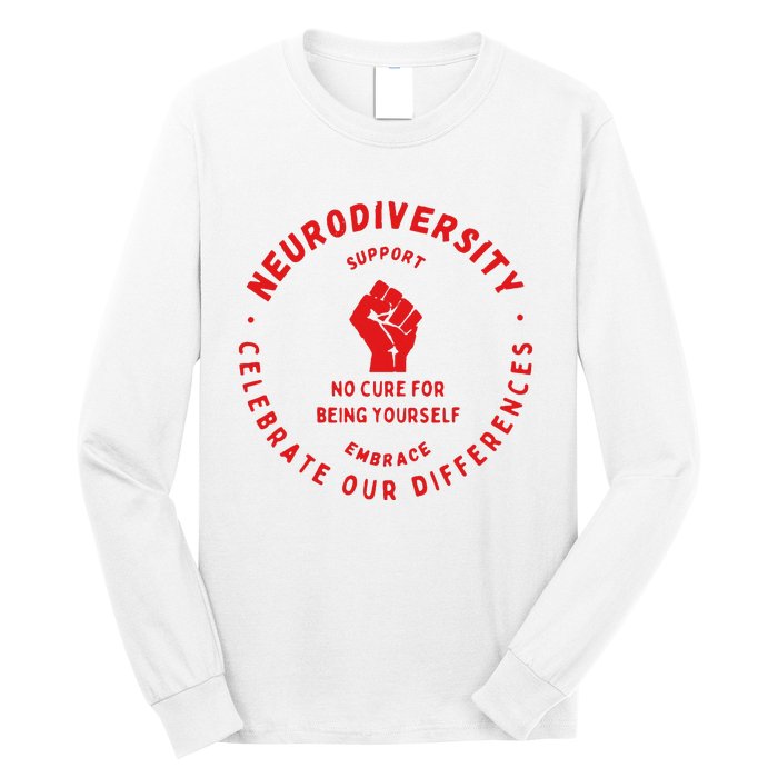 Neurodiversity Celebrate Our Differences Embrace Support Long Sleeve Shirt