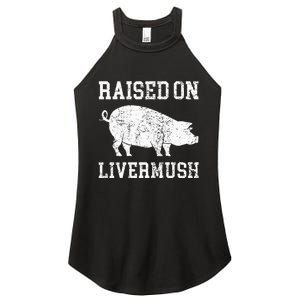 North Carolina Pride Raised On Livermush Women's Perfect Tri Rocker Tank