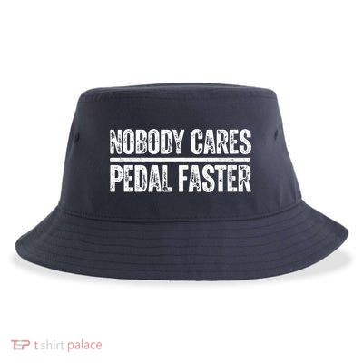 Nobody Cares Pedal Faster Cool Cycling Humor  Sustainable Bucket Hat