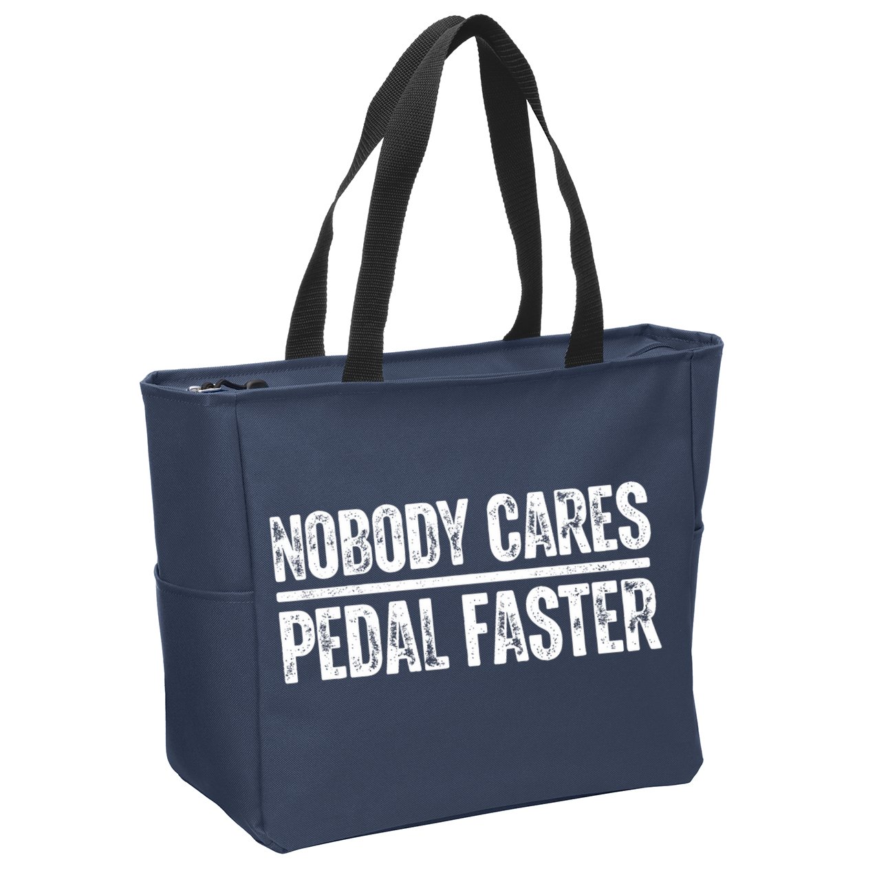 Nobody Cares Pedal Faster Cool Cycling Humor  Zip Tote Bag