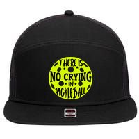 No Crying Pickleball Player Paddleball Lover Dink Funny 7 Panel Mesh Trucker Snapback Hat